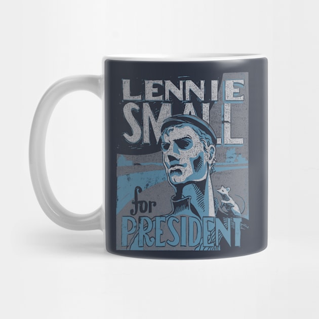 Lennie for President by nathanshields